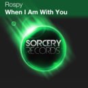Rospy - When I Am With You