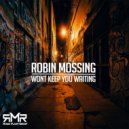 Robin Mossing - Won’t Keep You Waiting