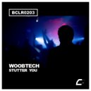 Woobtech - Stutter You (Original Mix)