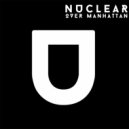 NuClear - Over Manhattan