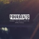 Robbie Taylor, Cheat Me - April Fools (Original Mix)