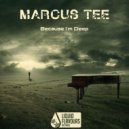 Marcus Tee - U Got Me For Life