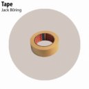 Jack B0ring - Tape (Original Mix)