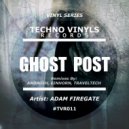 Adam Firegate - Ghost Post (Traveltech Remix)