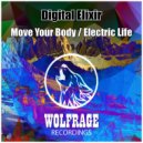 Digital Elixir - Move Your Body