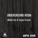 Marko Em, Sergio Groove - Underground Room
