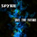 Spyke - Trade With Your Soul