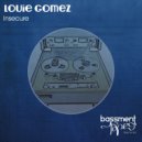 Louie Gomez - Insecure