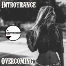 Introtrance - Overcoming (Max Fade Remix)