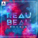 ReauBeau - Rockin (Original Mix)