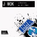 J-Wok - Parallels (Original Mix)