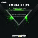 Omega Drive - Trip To Rijeka