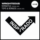 Wrighteous - Tops & Bongos