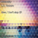 Minimality - Don\'t Stop (L.D. Houctro Remix)