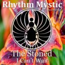 The Stoned - I Can\'t Wait (Original Mix)