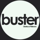 Gianluca Pellerano & Eli Zem - Big Buster (Original Mix)