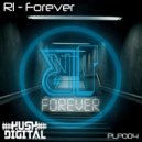 R1 - Forever (Original Mix)