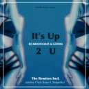 DJ Aristocrat & Gosha - It's Up 2 U