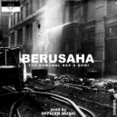 The Komunal Rap Feat Bowi - Berusaha