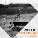 Aren & Sett - Endless Love (NoisyBeat Remix)