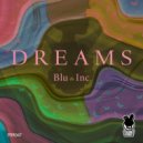 Blu Inc - Dreams