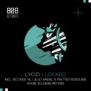 LYCID - Locked (Seconds NL Remix)
