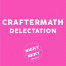 Craftermath - Delectation (Original Mix)
