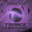 Frainbreeze & Thoba - Border Lines (Radio Edit)