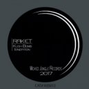 Raket - Ionization (Original Mix)
