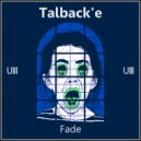 Talback\'e - Fade (Original Mix)