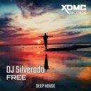 DJ Silverado - Free (Original Mix)
