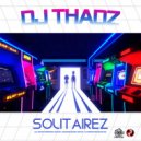 Dj Thadz - SOLITAIREZ (Original Mix)