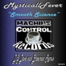 MysticallFever - Smooth Science