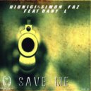 Dionigi & Simon Faz Feat. Dany L - Save Me