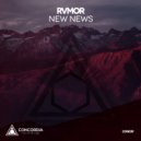 Rvmor - New News (Original Mix)