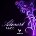 AMSS - Almost