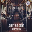 Victor Pilava - Ain't No Good