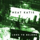 Meat Katie - Lapdance