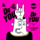 US (US) - Do You (Tim Baresko & Clyde P Remix)