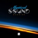 Mystical Sound - Sunrise (Original Mix)