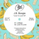 J.B. Boogie - Love To Love