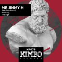 Mr Jimmy H - Amazing