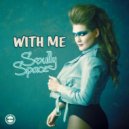 Soully Space - With Me