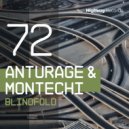 Anturage & Montechi - Blindfold (Original Mix)