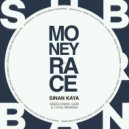 Sinan Kaya - Money Race