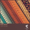 Bob Singh - Just You (Original Mix)
