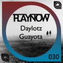 Daylotz - Guayoya (Original Mix)