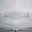 Carkeys - Unspoken