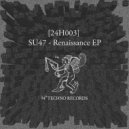 SU 47 - Renaissance (Original Mix)