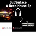 Dougie Dwongo - HouseMeDeep